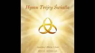 Hymn Trójcy Światła.