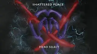 Dota 2: Shattered Peace - Hero Select