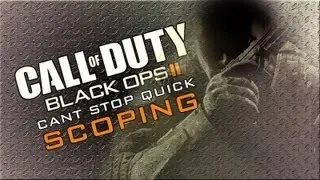 Black Ops 2 Cant Stop Quickscoping - Icurvebullets sick double moab W/ Gnarleyric
