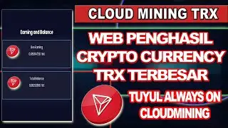 TRX CLOUD MINING WEB PENGHASIL TRX DENGAN WAKTU TERLAMA || WEB MINING | CLOUD MINIG TRX LONG TIME