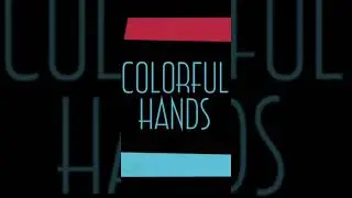 Colorful Hands | My channel trailer coming soon. Stay tuned. Plz like, share and subscribe. #shorts
