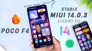 STABLE MIUI 14.0.3 Eu for Poco F4 Review, Xiaomi Eu Better than China MIUI 14 ?