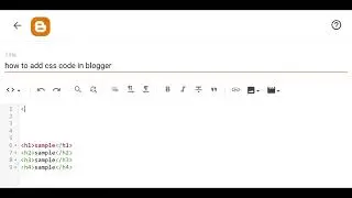 how to CSS code in blogger post