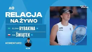 🔴AUSTRALIAN OPEN 2026: IGA ŚWIĄTEK vs. ELENA RYBAKINA | WTA TENNIS RELACJA LIVE STREAM