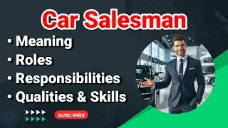 Car Salesman Job Description | Roles and Responsibilities | Salary | Automobile Sales Career