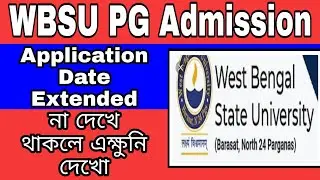 WBSU PG Admission date extended || PG Admission 2021