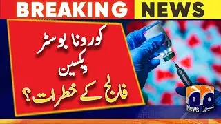 Breaking News - Corona Virus Latest Updates - Corona booster - Stroke risks? | Geo News