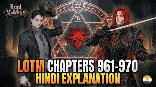 LOTM Chapter 961 to 970 | Klein vs Red Angle Medici | Hindi Explanation