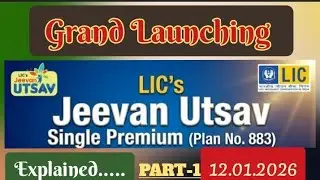 #LIC'S #JEEVAN #UTSAV #SINGLE #PREMIUM #PLAN #883 #12.01.2026 #USP # ELIGIBILITY CONDITIONS #WATCH 