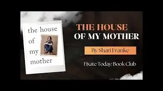The House of My Mother, Chapters 27-30