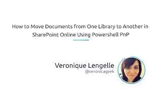 How To Move Documents From One Library To Another In SharePoint Online Using PowerShell PnP