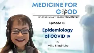Ep.5 Epidemiology of COVID 19 | Michael Friedrichs