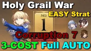 [ Honkai Star Rail ] Holy Grail War - CORRUPTION 7 -  3-COST SABER Full Auto-battle || Easy Strat