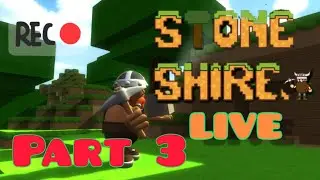 playing Stone Shire and chilling