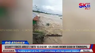 IRIL RIVER BREACH PLUGGED, SEEPAGE CONTROL UNDERWAY IN MAIBAM, WANGOI