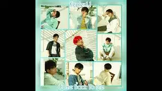 Kepler11《Come Back to Me》[Audio]