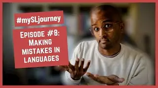 #mySLjourney: Episode #8 - Making mistakes in languages [CC/BSL]