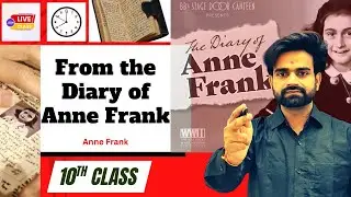 From the Diary of Anne Frank | First Flight Book | Important Questions | 10th class English