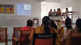 DAV PUBLIC SCHOOL HFC BARAUNI (Bid Adieu of S P Yadav Sir and Mrs Mukti Mir)
