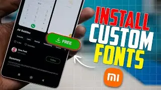 How to Install Custom Fonts on Xiaomi Phone | Change Xiaomi Font Style Easily