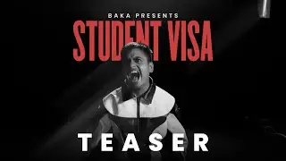 Nepali Rap Teaser | STUDENT VISA &ndash; Out Sept 26 On @BAKA.rapper 