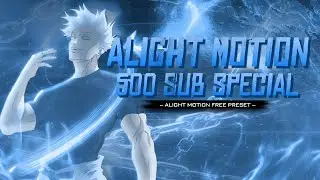 Alight Motion 'Free Editing Pack' 500 Subscribers Special [Shake, CC, Thumbnail, Transition.]