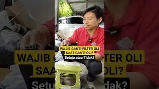 Wajib Ganti Filter Oli Setiap Ganti OLI, setujukah?