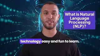 What is Natural Language Processing (NLP)? | NLP Explained Simply