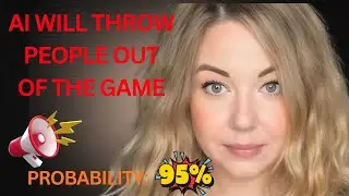ИИ выкинет людей из игры. Вероятность: 95%.