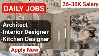 Architect Jobs | Interior Designing Jobs | Kitchen Designing Jobs | Wardrobe Designer | Autocad jobs