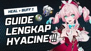 OP BANGET BISA BUFF + HEAL !! | Guide Lengkap Hyacine | Honkai Star Rail