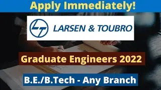 L&T Recruitment 2022 | Graduate Engineer 2022 | L&T Graduate Engineer Hiring | Any Branch