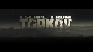 Escape from Tarkov - A Supercut