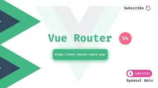 Vue Router v4 2 Testing routes, axios, bootstrap