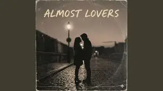 Almost Lovers Sax