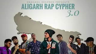 Aligarh Rap Cypher  3.0  ft TEAM ALIGARH HIPHOP  || SWAGANG Records | 2021 (prod by: chuki beats)