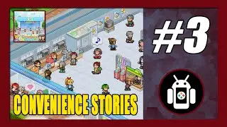 Rank 4 | Convenience Stories Gameplay Walkthrough (Android) Part 3