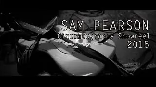2015 Cinematography Showreel
