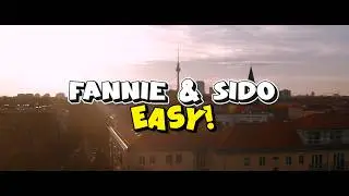 FANNIE x SIDO - EASY (offizielles Video)