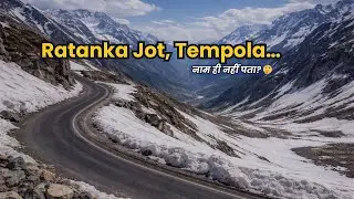 Ratanka Jot, Tempola&hellip; Naam Hi Nahi Pata? | Himachal Geography Killer Passes | HPAS