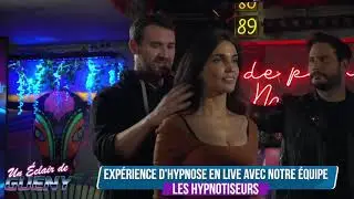 LES HYPNOTISEURS TENTENT UNE EXPÉRIENCE D’HYPNOSE EN DIRECT | UN ÉCLAIR DE GUÉNY