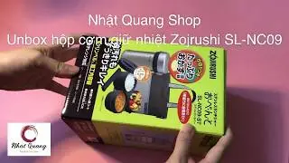 HỘP CƠM GIỮ NHIỆT ZOJIRUSHI SL-NC09-ST [UNBOX&REVIEW]