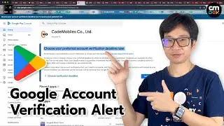 สอน - Google Play Console: Choose Your Preferred Account Verification Deadline (TH Ver.)