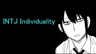 INTJ Individuality (INTP)
