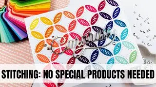 Stretch Your Stash: Stitching on Card | No Specialty Dies Needed