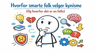 Hvorfor smarte folk velger kynisme (Og hvorfor det er en felle)