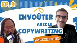 Copywriting et s&eacute;duction : comment envo&ucirc;ter avec les mots ? - RAARRR PODCAST - &Eacute;PISODE #9