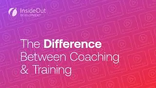 The Difference Between Coaching and Training