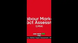 Understanding LMIA: Your Guide to Labor Market Impact Assessments