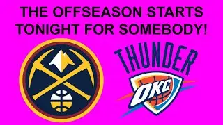 Sunday 5/18 NBA Picks | Semifinals | Denver Nuggets vs OKC Thunder | Preview and Prediction